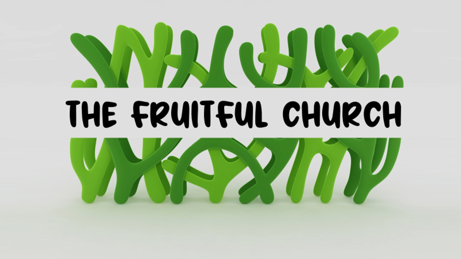 The Fruitful Church